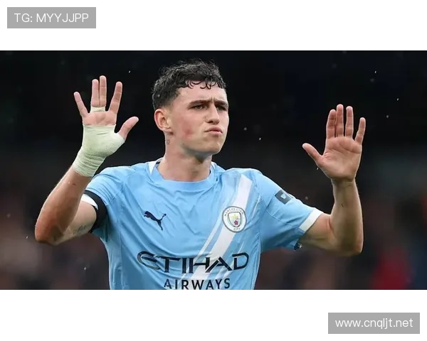 福登：瓜迪奥拉体系下最成功青训模板的成长样本