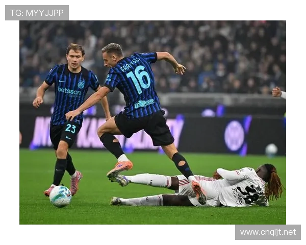 国际米兰攻防转换提速，失控风险加大与战术稳定性承压